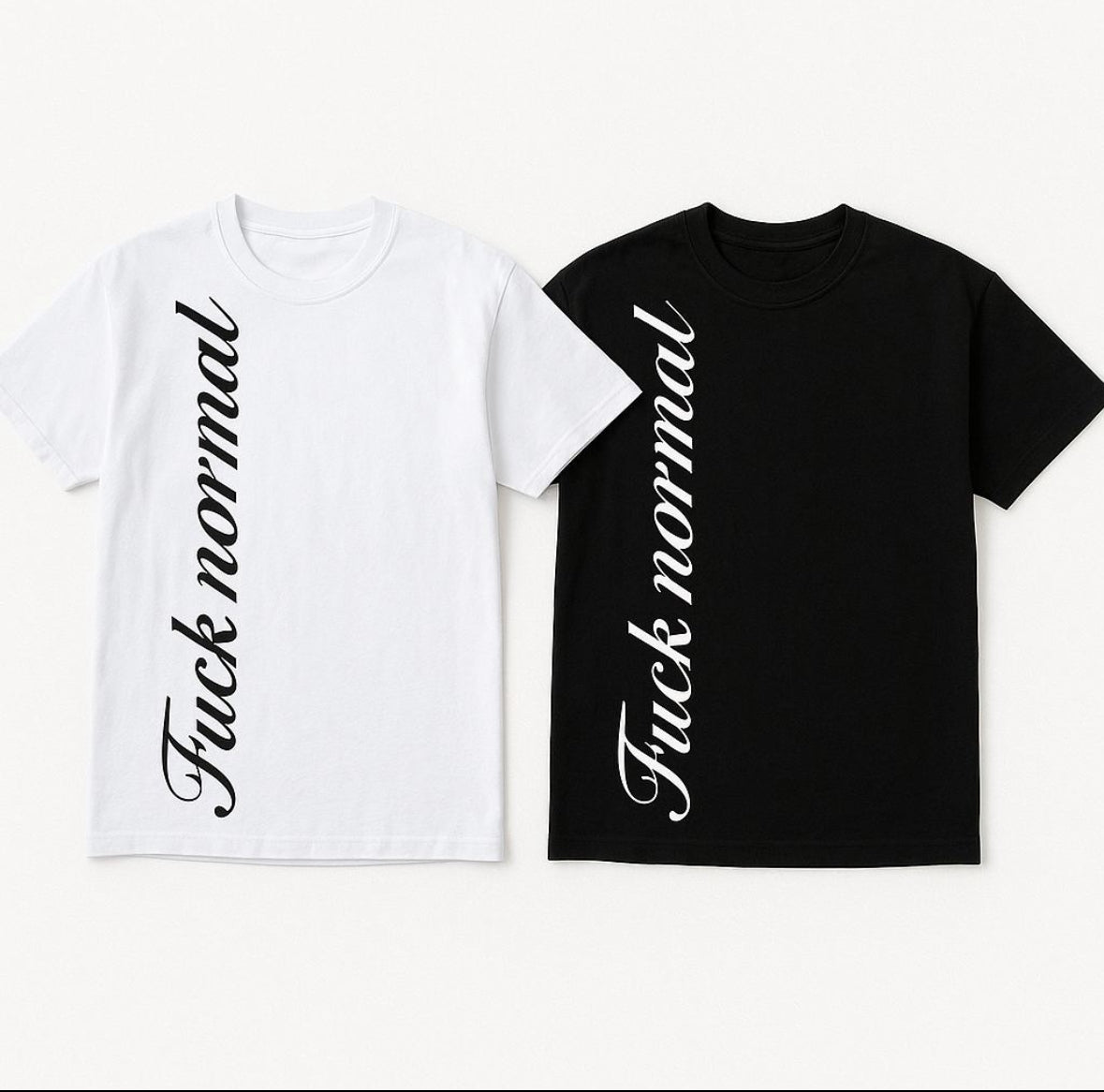FUCK NORMAL black & white