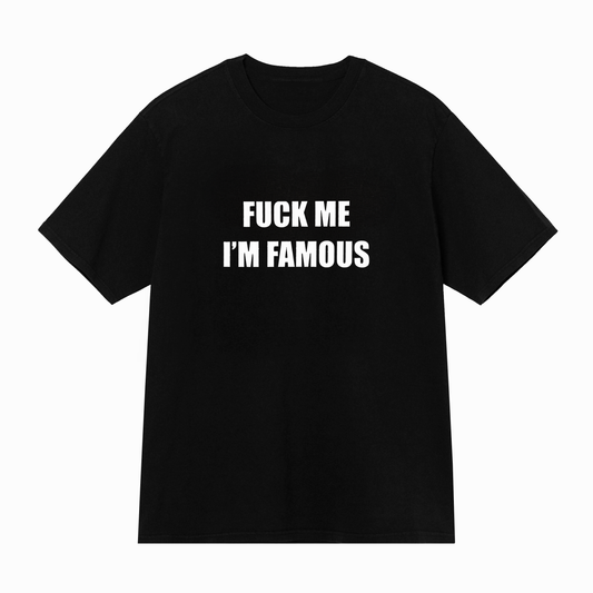 I'M FAMOUS BLACK TEE